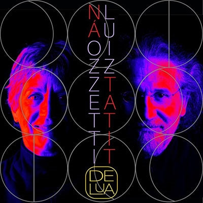 Na Ozzetti 、 Luiz Tatit - De Lua - Import CD