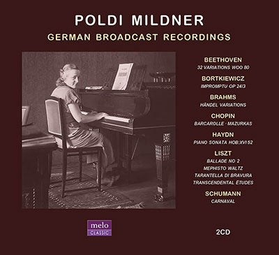 Poldi Mildner - German Broadcast Recordings 1933-1961 - Import 2 CD