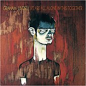 Graham Lindsey - We Are All Alone In This Together - Import CD