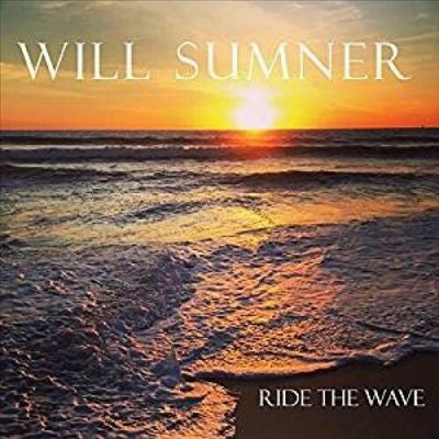 Will Sumner - Ride The Wave - Import CD