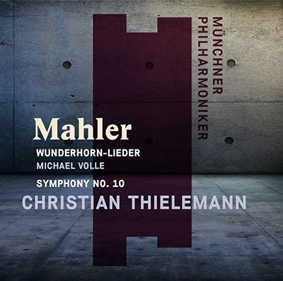 Mahler (1860-1911) - Symphony No.10 (Adagio)Des Knaben Wunderhorn(Selections): Christian Thielemann / Munich Philharmonic, Volle(Br) - Import CD
