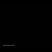 Overhang Party - Complete Studio Recordings - Import 4 CD Box Set