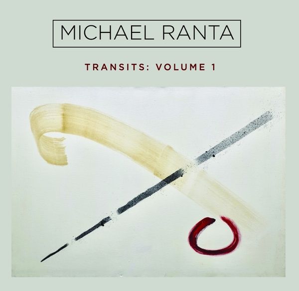 Michael Ranta - Transits Volume 1 - Import2 CD