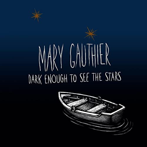 Mary Gauthier - Dark Enough To See The Stars - Import  CD