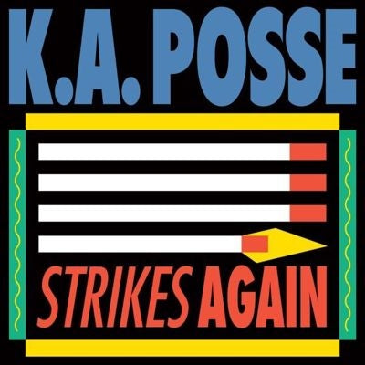 K. A. Posse - Strikes Again - Import Vinyl 12 Inch Record