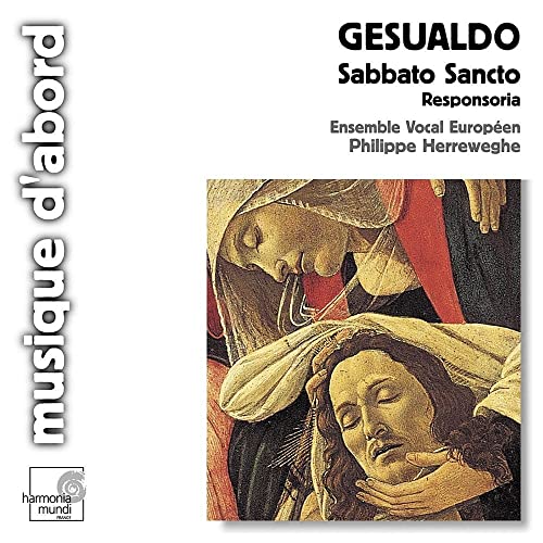 Gesualdo (1560-1613) - Sabbato Sancto: Herreweghe / Ensemble Vocal Europeen - Import CD