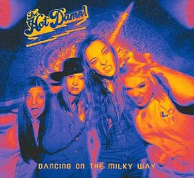 Hot Damn (Hard Rock) - Dancing On The Milky Way - Import CD