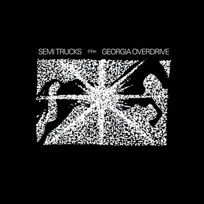 Semi Trucks - Georgia Overdrive - Import Vinyl LP Record