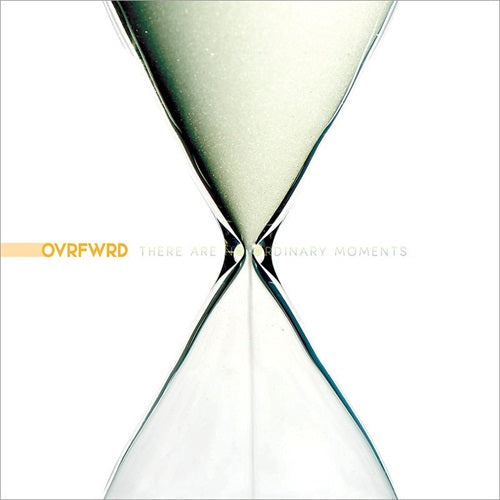 Ovrfwrd - There Are No Ordinary Moments - Import CD