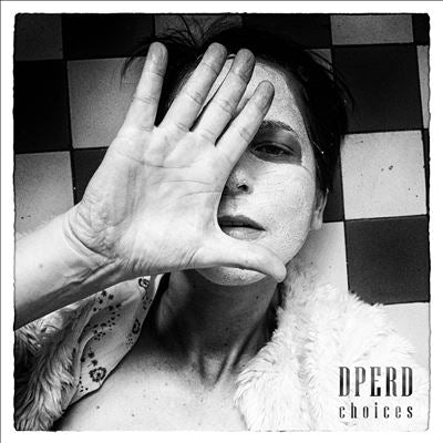 Dperd - Choices - Import CD