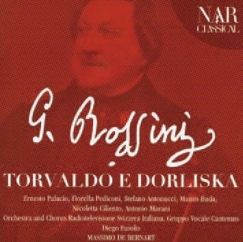 Massimo De Bernardi, Swiss Italian Radio Orchestra, Stefano Antonucci, Patricia Rosario - Torvaldo E Dorliska-Gruppo Vocalew Cantemus - Import 2 CD