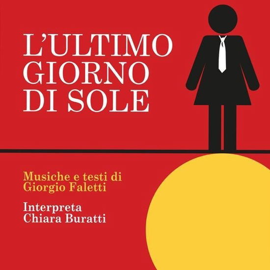 Chiara Buratti - L'ultimo Giorno Di Sole - Import CD