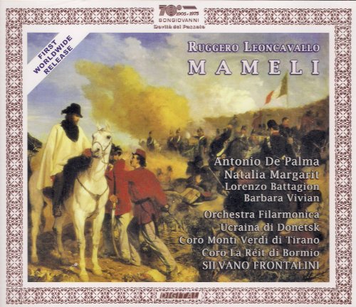 Leoncavallo, Ruggero (1857-1919) - Mameli : Frontalini / Ucraina Donetsk Philharmonic, A.de Palma, N.Margarit, etc (2011 Stereo) - Import CD