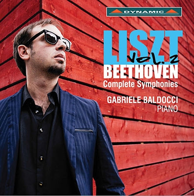 Gabriele Baldocci - Liszt & Beethoven: Complete Symphonies Vol. 2 - Import CD