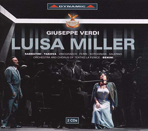 Verdi (1813-1901) - Luisa Miller: Benini / Teatro La Fenice Takova Sabattini - Import 2 CD