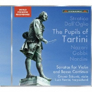Stratico / Siskovic / Ferrini - The Pupils of Tartini - Sonatas for Violin and Basso Continuo - Import CD