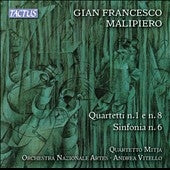 Quartetto Mitja - Gian Francesco Malipiero: Strings Quartets Nos. 1, 6 & 8 - Import CD