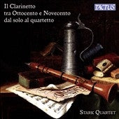 Stark Quartett - The Clarinet In The 19Th And 20Th Centuries From Solo To Quartet - Import CD