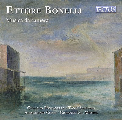 Giuliano Fontanella / Tania Salinaro - Ettore Bonelli:Chamber Music - Import CD