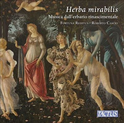 Fortuna Reditus - Herba Mirabilis Musica Dall' Erbario Rinascimentale - ImportCD
