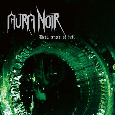 Aura Noir - Deep Tracts of Hell - Import CD