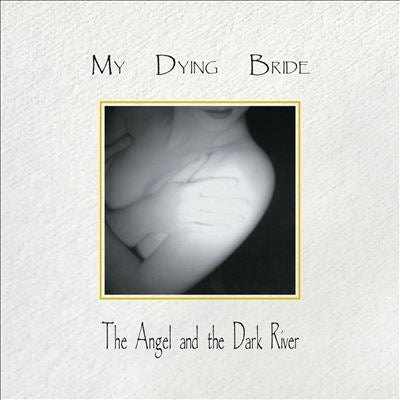 My Dying Bride - The Angel & the Dark River - Import CD