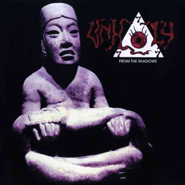 Unholy - From The Shadows - Import CD