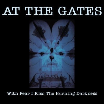 At The Gates - With Fear I Kiss The Burning Darkness - Import CD