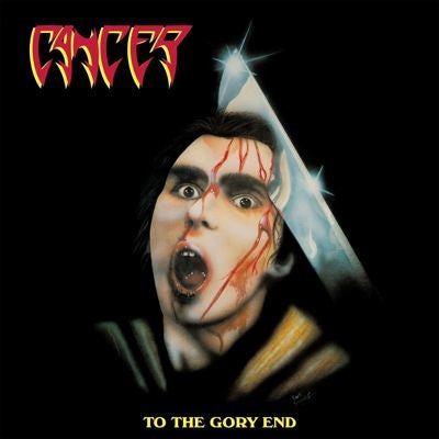Cancer - To the Gory End - Import Vinyl LP Record