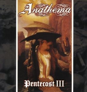 Anathema - Pentecost III - Import Vinyl LP Record