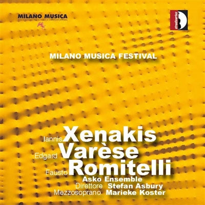 Marieke Koster - Milano Musica Festival Vol.2 - Xeanski, Varese, Romitelli - Import CD