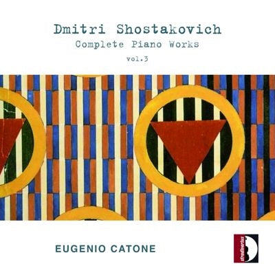 Eugenio Catone - Shostakovich: Complete Piano Works Vol.3 -Preludes & Fugues - Import 2 CD