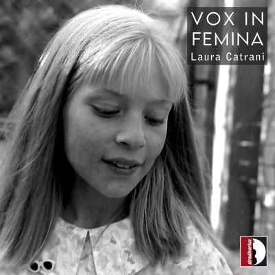 Laura Catrani - Vox In Femina - Import CD