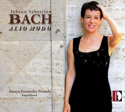 Amaya Fernandez Pozuelo - J.S. Bach: Alio Modo - Import CD