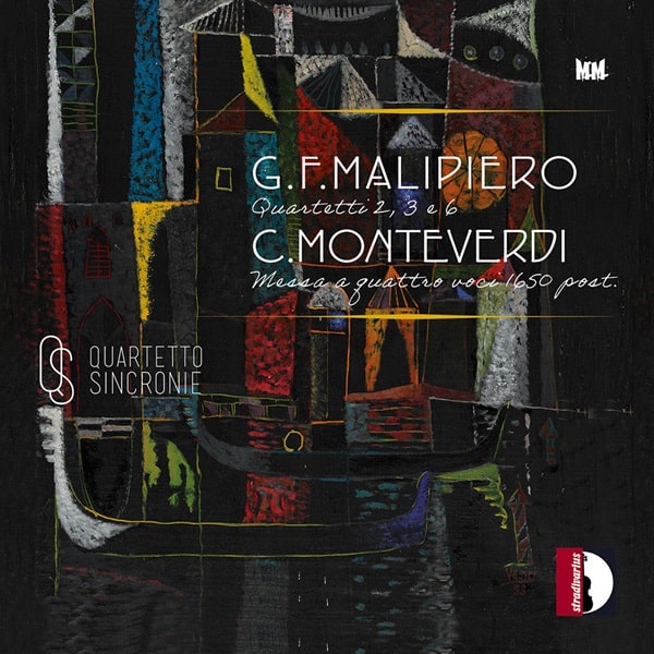 Malipiero / Monteverdi / Quartetto Sincronie - Messa a Quattro Voci 1650 Post. - Import CD