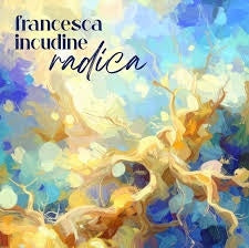 Francesca Incudine - Radica - Import CD