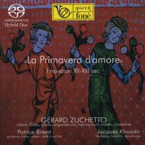 Gerard Zuchetto - La Primavera d'Amore - The Troubadours (12th-14th Century) - Import CD