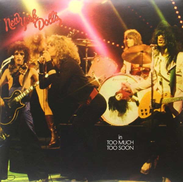New York Dolls - Too Much Too Soon - Import Vinyl LP Record Limited Edition