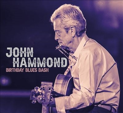 John Hammond - Birthday Blues Bash - Import CD