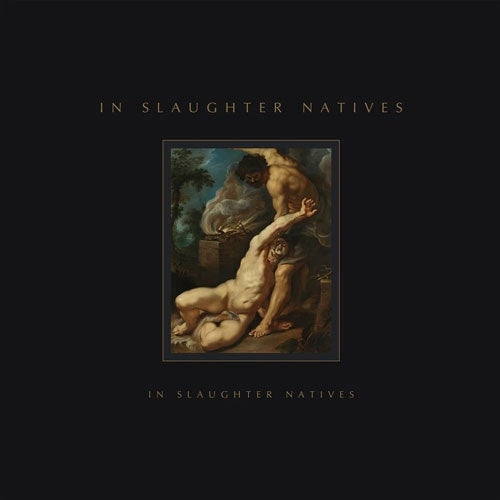 In Slaughter Natives - In Slaughter Natives - Import Vinyl LP Recurd