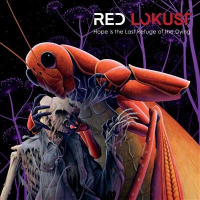 Red Lokust - Hope Is The Last Refuge Of The Dying - Import CD