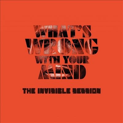 Invisible Session - What'S Wrong With Your Mind - Import Vinyl 7 inch Single Record