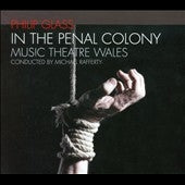Music Theatre Wales - Philip Glass: In the Penal Colony - Import CD