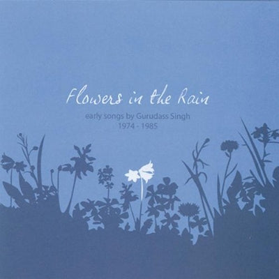 Gurudass Khalsa - Flowers In The Rain - Import CD