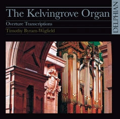 Timothy Byram-Wigfield - The Kelvingrove Organ - Import CD