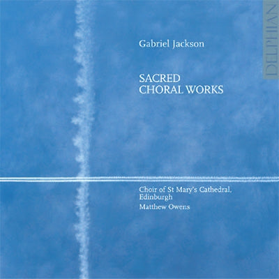 Gabriel Jackson - Gabriel Jackson: Sacred Choral Works - Import CD