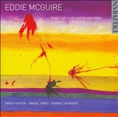 Dominic Saunders - Eddie Mcguire: Music For Flute, Guitar & Piano - Import CD