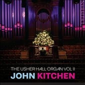 John Kitchen - The Usher Hall Organ Vol.2 - Import CD