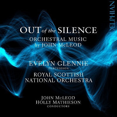 Evelyn Glennie - Out of the Silence: orchestral music by John McLeod - Import CD