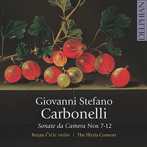 Carbonelli, Giovanni Stefano (1694-1772) - Sonata da Camera Nos.7-12 : Bojan Cicic(Vn)The Illyria Consort - Import CD